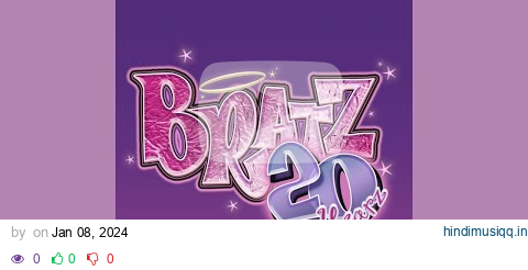 Bratz Theme Song pagalworld mp3 song download