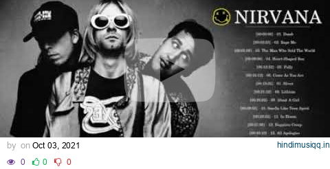 Nirvana - Best Best Songs  Nirvana Greatest Hits (Full Album) pagalworld mp3 song download