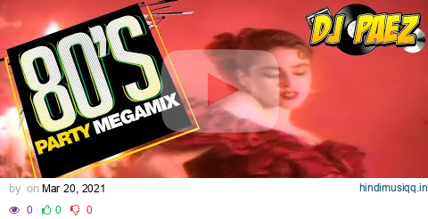 Videomix 80's Party Megamix 1 - Best 80's Songs pagalworld mp3 song download