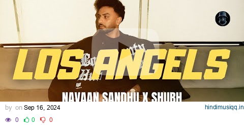 [FREE] | NAVAAN SANDHU x SHUBH - LOS ANGELS | Type Beat Rap 2024 ( prodak47music ) pagalworld mp3 song download