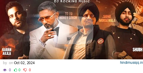 YO YO HONEY SINGH X SIDHU MOOSEWALA X KARAN AUJLA X SHUBH - MEGA MASHUP | DJ ROCKING MUSIC pagalworld mp3 song download