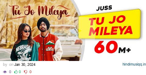 Tu Jo Mileya | Official Video | Juss x MixSingh | New Punjabi Song 2024 | Latest Punjabi Songs 2024 pagalworld mp3 song download