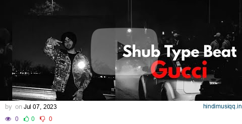 Shubh "Gucci" Type Beat - Instrumental Beat 2023 pagalworld mp3 song download