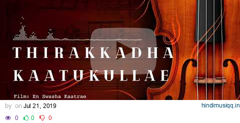 Thirakkatha Kaatukkulae | Extreme Quality | En Swasha Kaatre | AR Rahman | Unni Krishnan, KS Chithra pagalworld mp3 song download