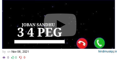 3-4 Peg Ringtone Joban Sandhu Gurlez Akhtar  Latest Punjabi Song Ringtone 2021 pagalworld mp3 song download