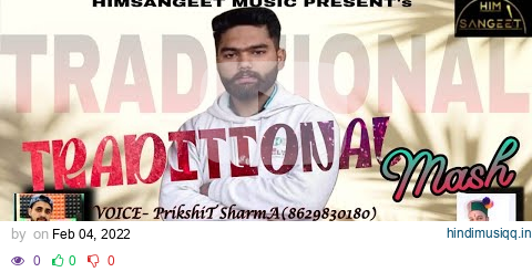 TRADITIONAL MASH 2022 | PRIKSHIT SHARMA | ROHIT BLAYE | HIM SANGEET pagalworld mp3 song download