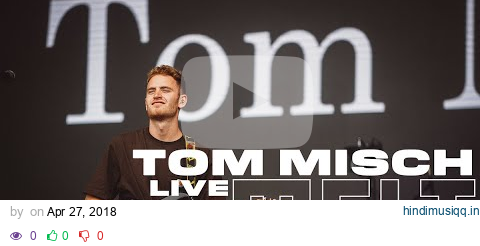 Tom Misch | Live at Melt Festival 2017 pagalworld mp3 song download