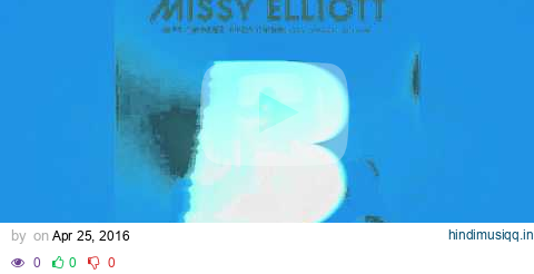 Missy Elliott - WTF (Where They From) (feat. Pharrell Williams) (With You. Remix) pagalworld mp3 song download