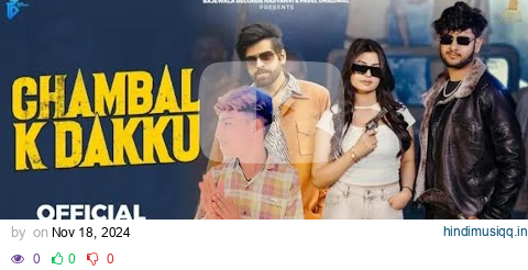 Chambal K Dakku | Masoom Sharma | Swara Verma | Veekesh Shayar | rahul Munna | New Haryanvi Song 20. pagalworld mp3 song download