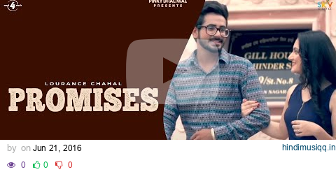 PROMISES - LOURANCE CHAHAL | Latest Punjabi Songs 2016 | New Punjabi Songs 2016 | @Mad4Music1 pagalworld mp3 song download