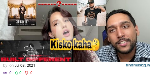 Nora fatehi reaction on BUILT DIFFERENT Sidhu moosewala|built different vs Chu gon do karan aujla pagalworld mp3 song download