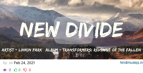 New Divide (Lyrics) - Linkin Park pagalworld mp3 song download