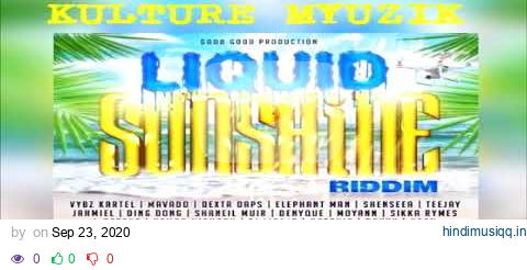 LIQUID SUNSHINE RIDDIM FT VYBZ KARTEL,MAVADO,DING DONG,SHENSEEA & MORE pagalworld mp3 song download