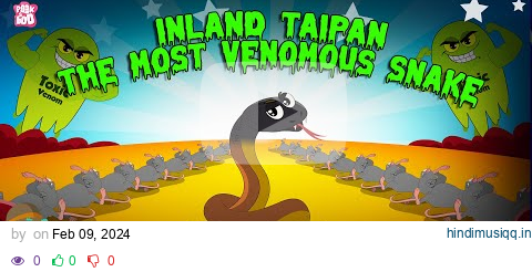 Inland Taipan - The Most Venomous Snake in the World | Most Deadliest Snake | The Dr. Binocs Show pagalworld mp3 song download