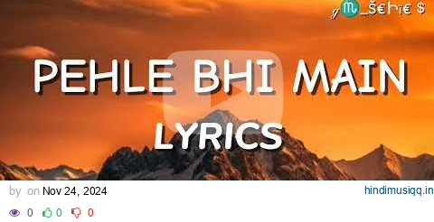 ANIMALPehle Bhi Main(Lyrics ) | Ranbir Kapoor,Tripti Dimri |Sandeep V |Vishal M,Raj S |Bhushan K pagalworld mp3 song download