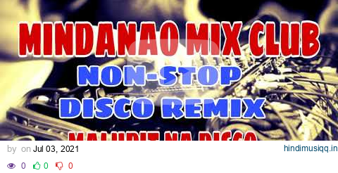 PANG DISCO PARTY | MINDANAO MIX CLUB DISCO REMIX 🎧 pagalworld mp3 song download