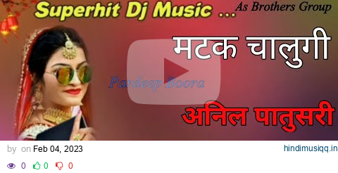 Matak Chalungi Pardeep Boora New Haryanvi Hard Bass Mix Dj Sachin Patusari Ft. Anil Patusari Jhunjhu pagalworld mp3 song download