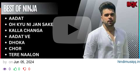 Ninja All Songs | Ninja Top 10 Sad Songs | Latest Punjabi Songs Ninja | Ninja New Songs 2023 pagalworld mp3 song download