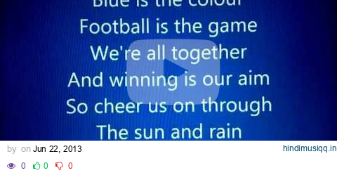 Chelsea FC (Anthem) - Blue Is The Colour with lyrics pagalworld mp3 song download