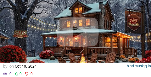 Cozy Winter Cafe Porch Ambience ☕⛄ Smooth Jazz Instrumental Music with Snowfall & Bonfire for Relax pagalworld mp3 song download