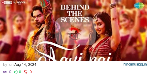 Aayi Nai -BTS | Stree 2 | Shraddha Kapoor | Rajkummar Rao | Sachin-Jigar |Pawan Singh, Simran |Divya pagalworld mp3 song download