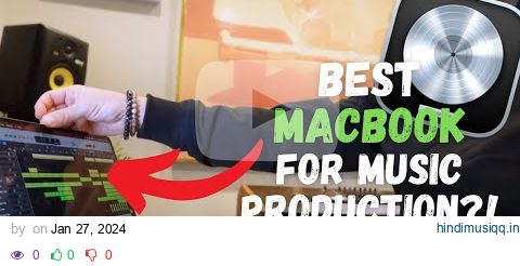 Best MacBook for Music Production Pro vs. Air! pagalworld mp3 song download