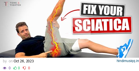 FAST Sciatic Nerve Pain Relief! Follow-Along Exercise Routine pagalworld mp3 song download