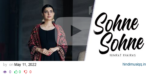 NIMRAT KHAIRA  Sohne Sohne(Official Video) Harj Nagra | Sukh Sanghera | New Punjabi Song 2020 pagalworld mp3 song download