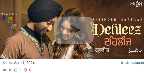 Satinder Sartaaj - Dehleez | Beat Minister | New Punjabi Songs 2021 | Sufi Love Songs | Seven Rivers pagalworld mp3 song download