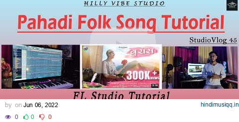 How to make Pahadi Folk Song || Burans Song || FL Studio Tutorial in Hindi | Mix-Master in FL studio pagalworld mp3 song download