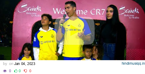 Cristiano Ronaldo's FULL EPIC Al Nassr unveiling ceremony pagalworld mp3 song download