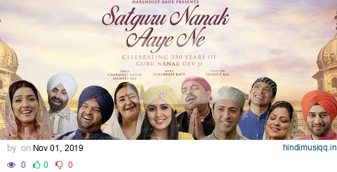 Satguru Nanak Aaye Ne| Celebrating 550 Years Of Guru Nanak Dev Ji |Harshdeep Kaur Ft.Various Artists pagalworld mp3 song download