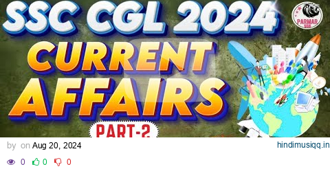 CURRENT AFFAIRS FOR SSC CGL 2024 | PART-2 | PARMAR SSC pagalworld mp3 song download