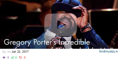 Gregory Porter performs It's Probably Me at the Polar Music Prize Ceremony 2017 pagalworld mp3 song download