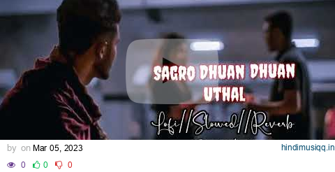 Sagro Dhuan Dhuan Uthal || pawan singh || lofi song|| slowed+reverb||bhojpuri sad song#alightmotion pagalworld mp3 song download