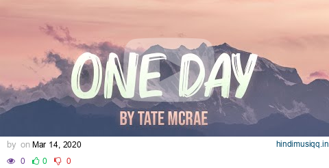 One Day - Tate McRae Lyrics pagalworld mp3 song download