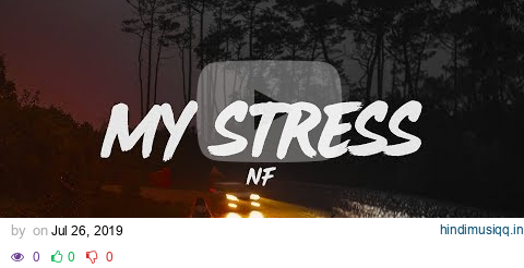 NF - My Stress (Lyrics) pagalworld mp3 song download