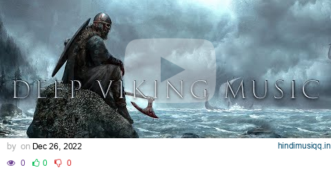 10 Hours of Relaxing Viking | Music Epic Viking & Nordic Folk Music | Deep Vikings Music pagalworld mp3 song download