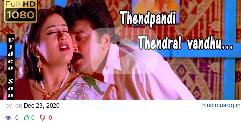 Thenpandi Thendral Vandhu | 1080p Hd Video song |Romantic Love song| S. P. Balasubrahmanyam Voice pagalworld mp3 song download