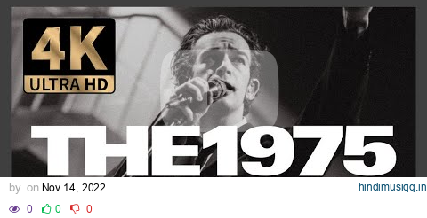 The 1975 - Madison Square Garden, New York | 11/7/22 | FULL SHOW - PRO SHOT | 4K HD pagalworld mp3 song download