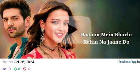 Jaana Samjho Na (LYRICS) - Bhool Bhulaiyaa 3 | Kartik A, Triptii, Aditya R, Tulsi K, Lijo, DJ Chetas pagalworld mp3 song download