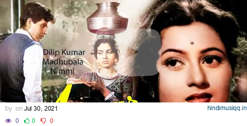 Amar | Old Hindi Superhit FIlm | Dilip Kumar, Madhubala, Nimmi pagalworld mp3 song download