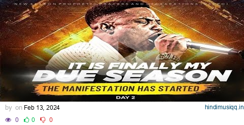 IT IS FINALLY MY DUE SEASON - THE MANIFESTATION HAS STARTED - PART 2 || NSPPD || 13TH FEBRUARY 2024 pagalworld mp3 song download