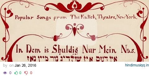 In dem iz shuldik nor mayn noz (Yiddish vaudeville theater song) with English captions pagalworld mp3 song download