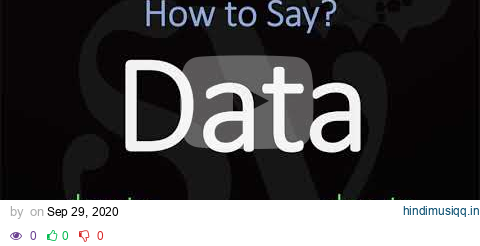 How to Pronounce Data? | British Vs American Pronunciations!? pagalworld mp3 song download