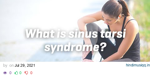 What is sinus tarsi syndrome? pagalworld mp3 song download