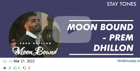 Moon Bound (Lyrics/English Translations) Prem Dhillon | Bir Singh | Opi Music pagalworld mp3 song download