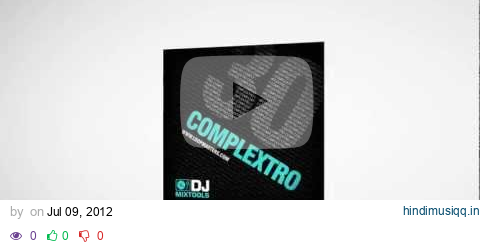 Loopmasters DJ Mixtools Complextro Sample Pack Preview pagalworld mp3 song download