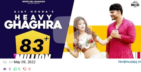 HEAVY GHAGHRA Ajay Hooda, S Surila | Sakshi | Haryanvi Songs Haryanavi 2021| Mere Devar Ka Byah pagalworld mp3 song download