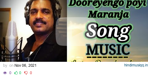 Doore engo Poyi maranju | sung by shaji Jose | live choir |... pagalworld mp3 song download